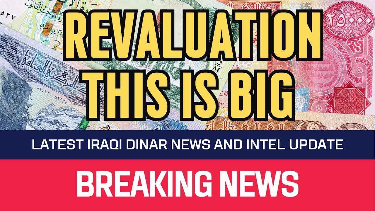 Iraqi Dinar – Rrevaluation This is Big – News Guru Intel Update IQD Rate Value to USD