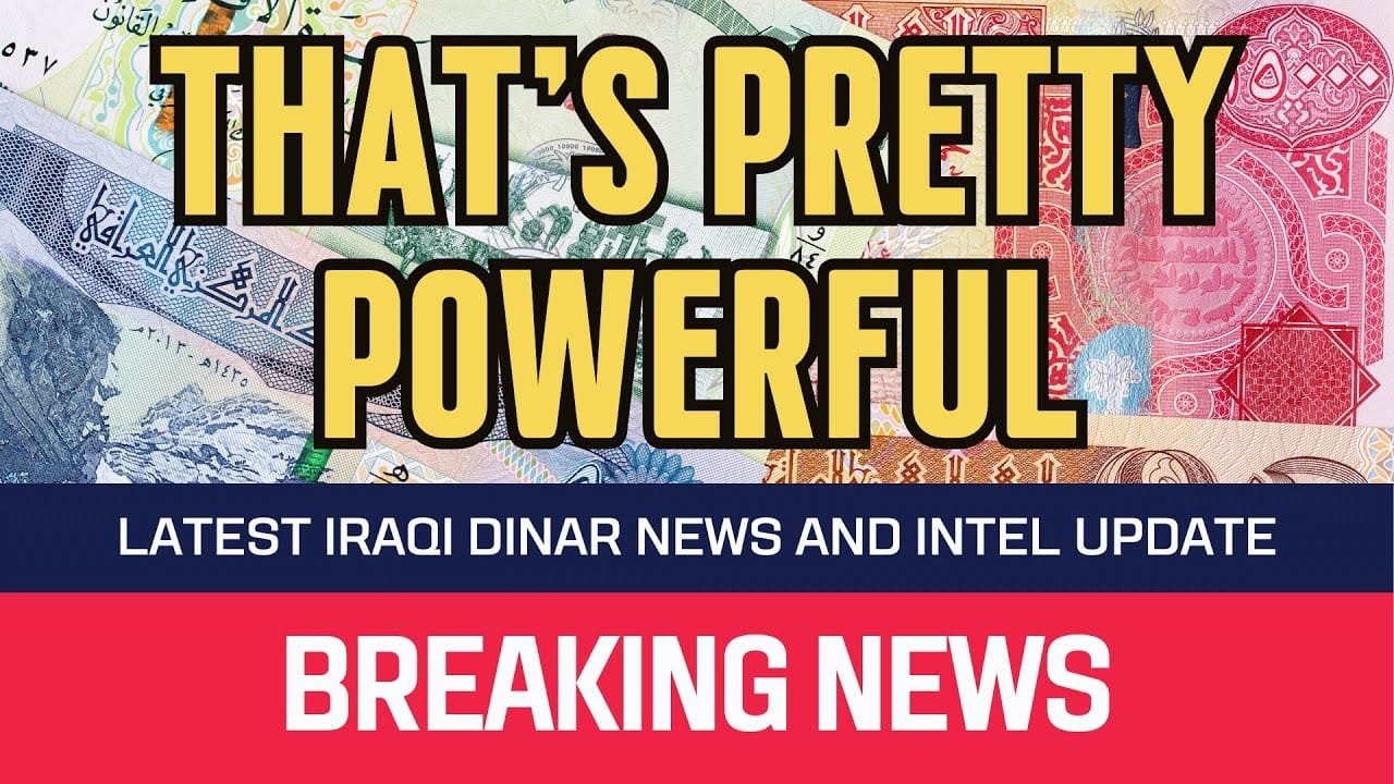Iraqi Dinar – That’s Pretty Powerful – News Guru Intel Update IQD Rate Value to USD
