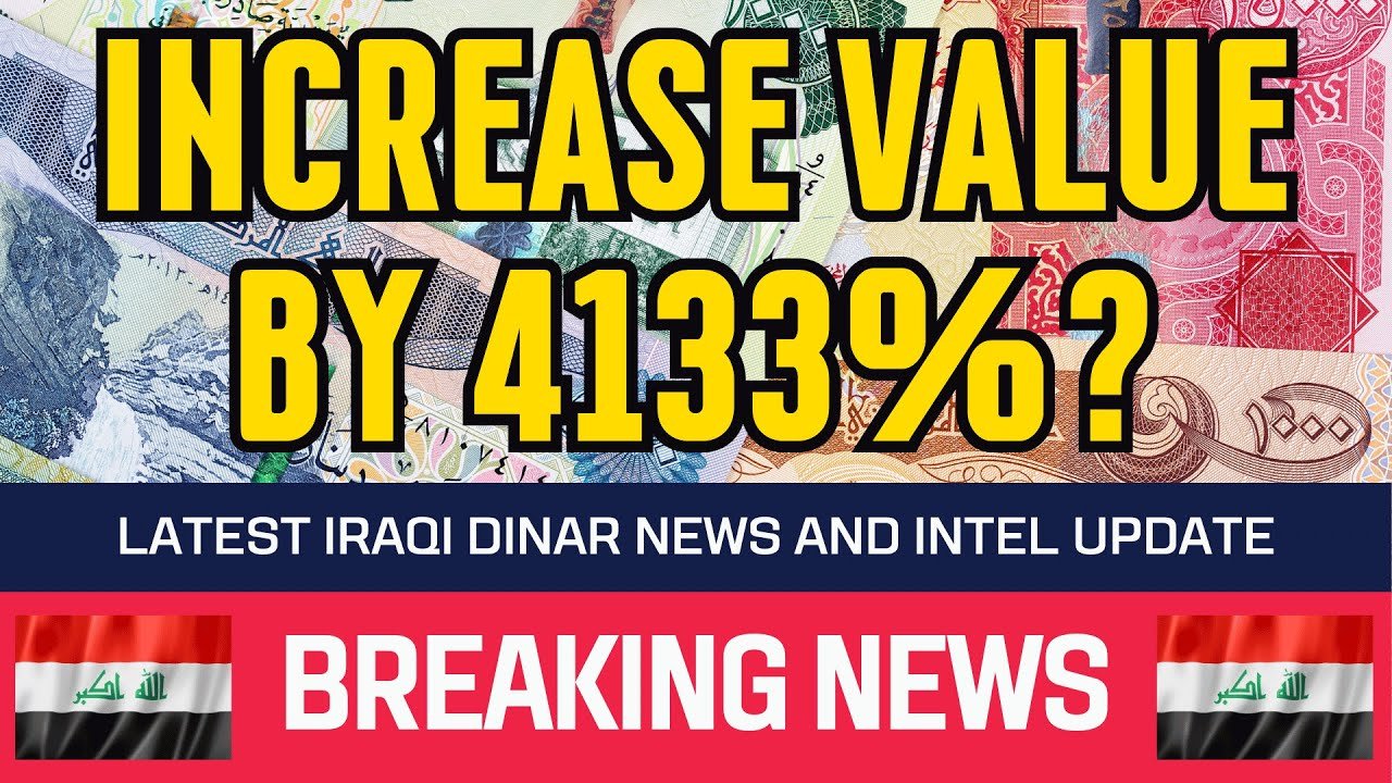 Iraqi Dinar – This is a Huge Reinstatement, $3.22 Target Revealed! – News Exchange Rate Today