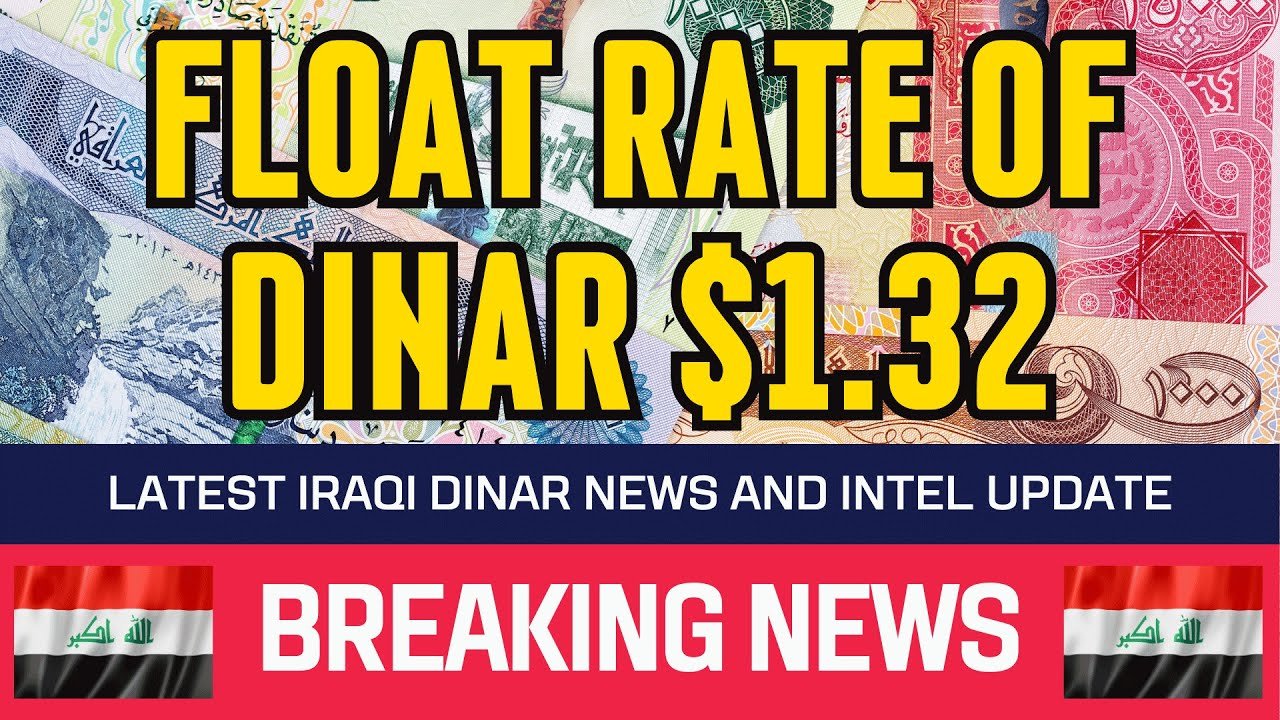 Iraqi Dinar – Float RATE OF Dinar $1.32 – Guru News Exchange Rate Today