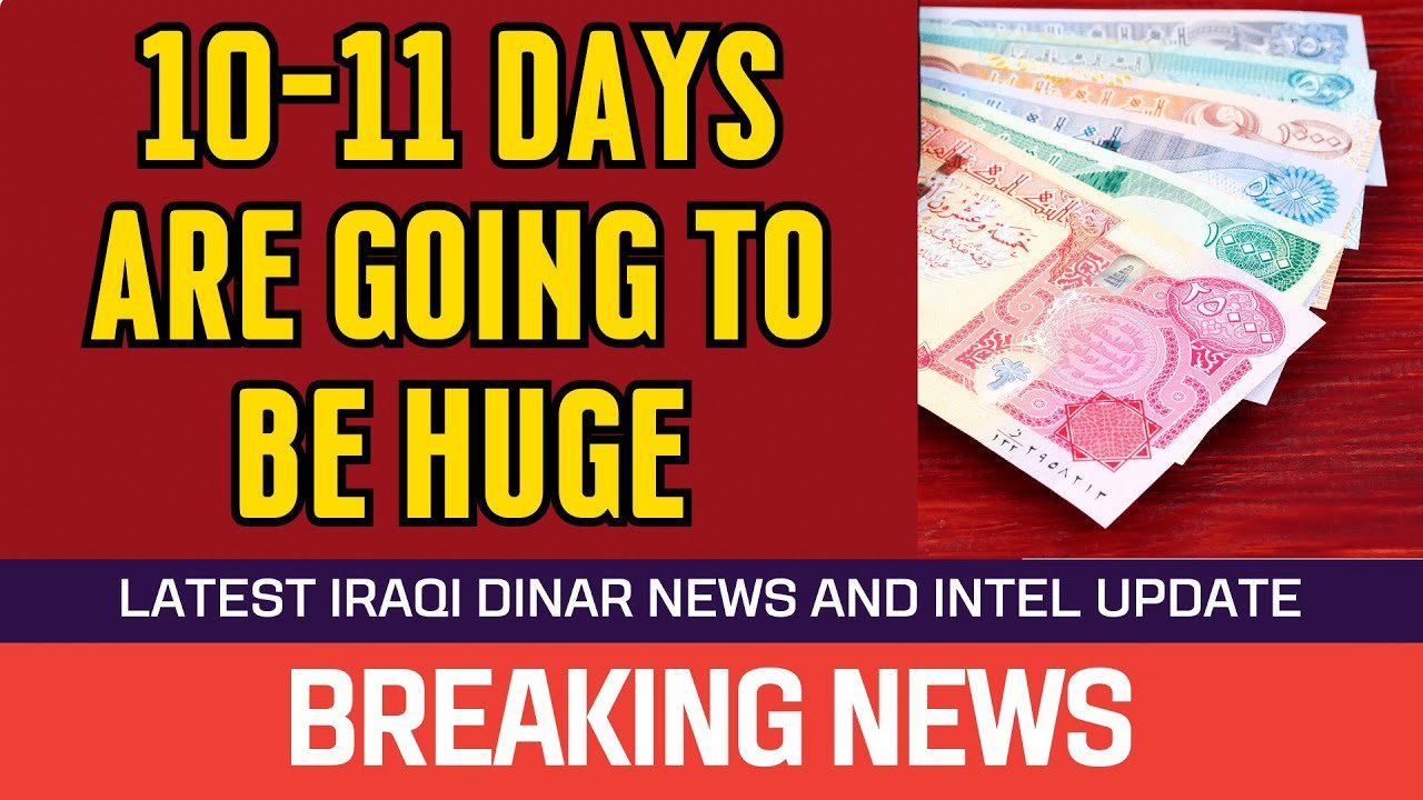 Iraqi Dinar – 10-11 Days are Going to be Huge – Guru And Latest RV News Exchange Rate Today