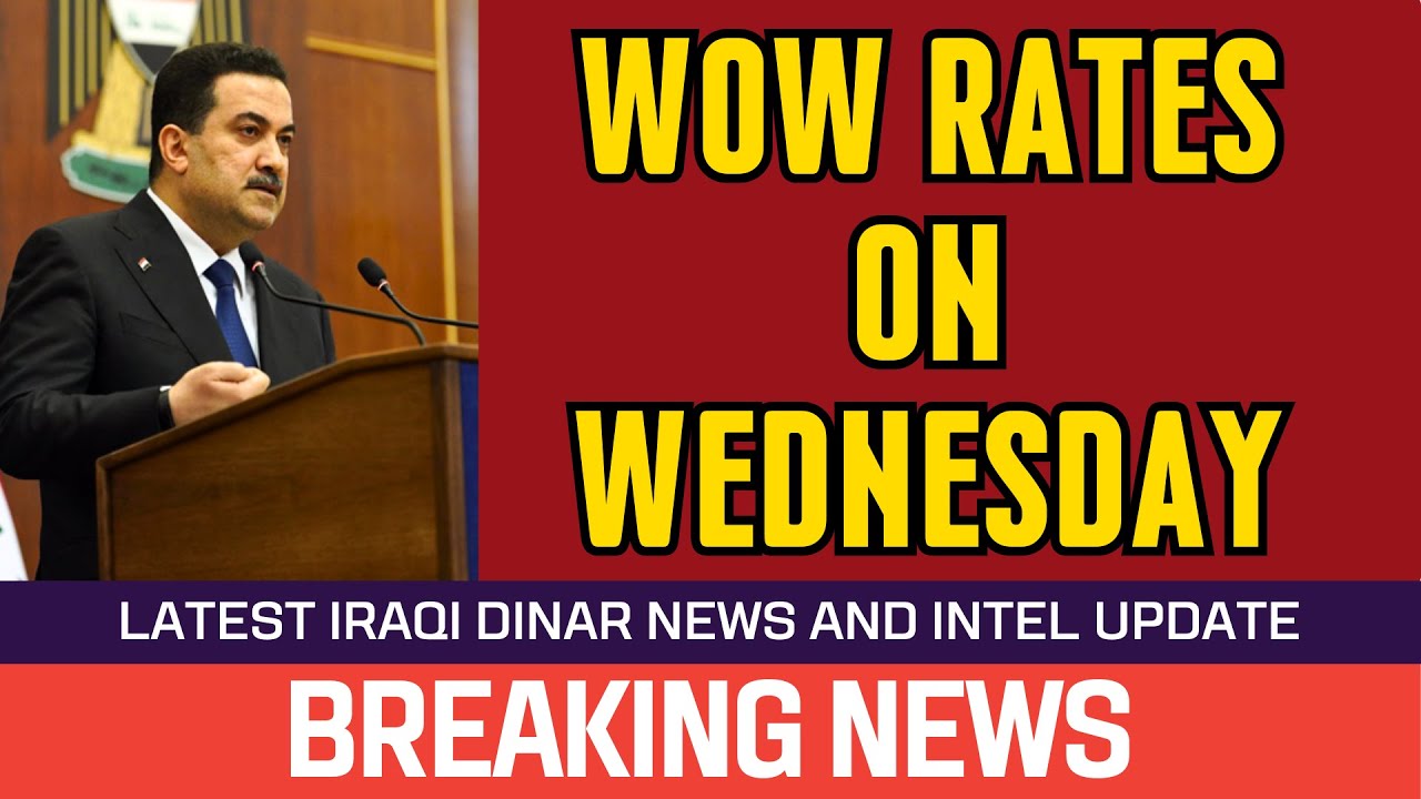 Iraqi Dinar WOW Rates on Wednesday News Guru Intel Value...