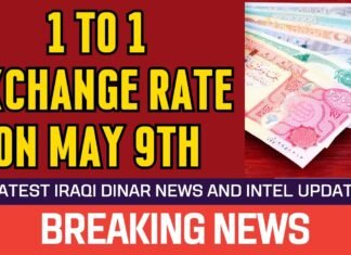 Iraqi Dinar – 1 to 1 Exchange Rate on May 9th – News Guru Intel Update Value IQD to USD maxresdefault 9
