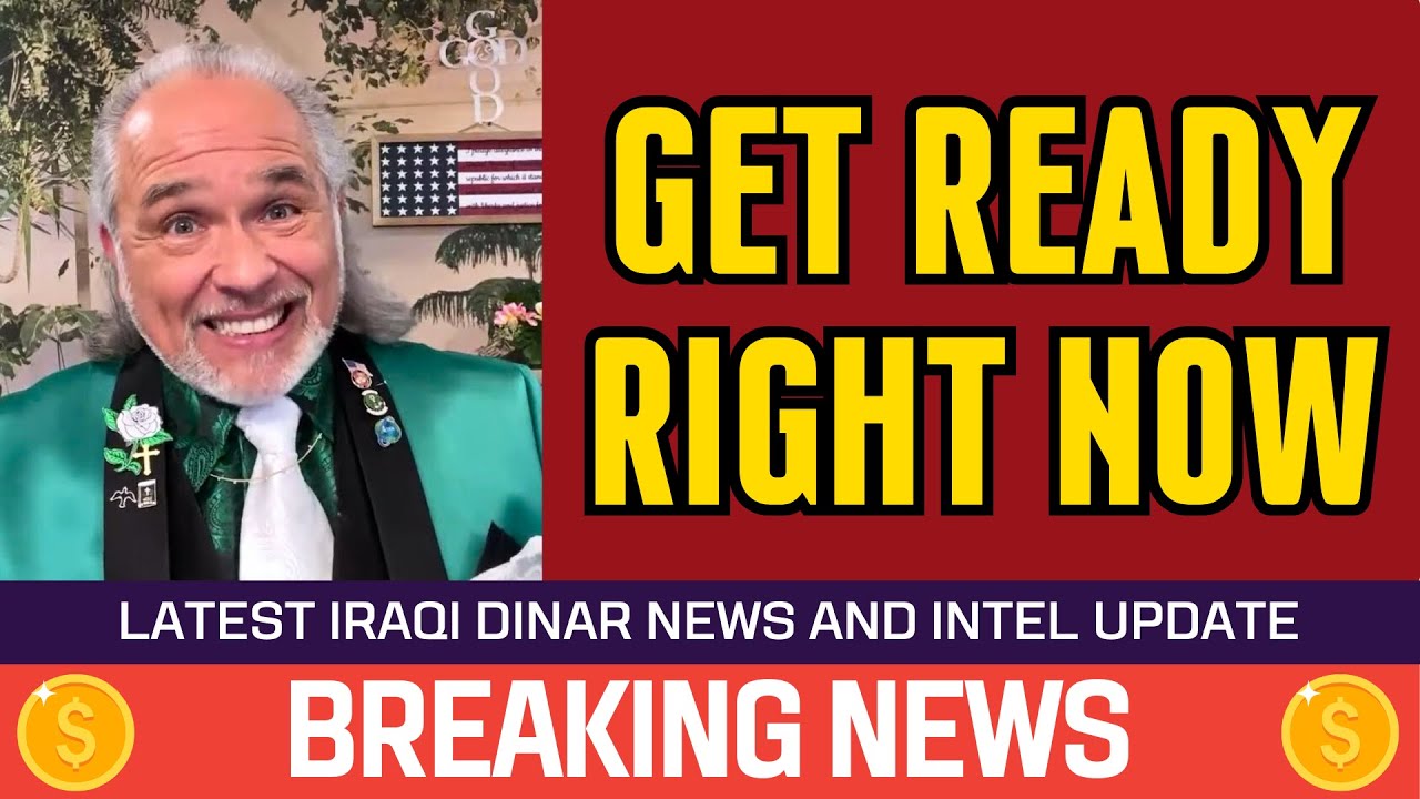 Iraqi Dinar Get Ready Right Now Today News Guru Intel...