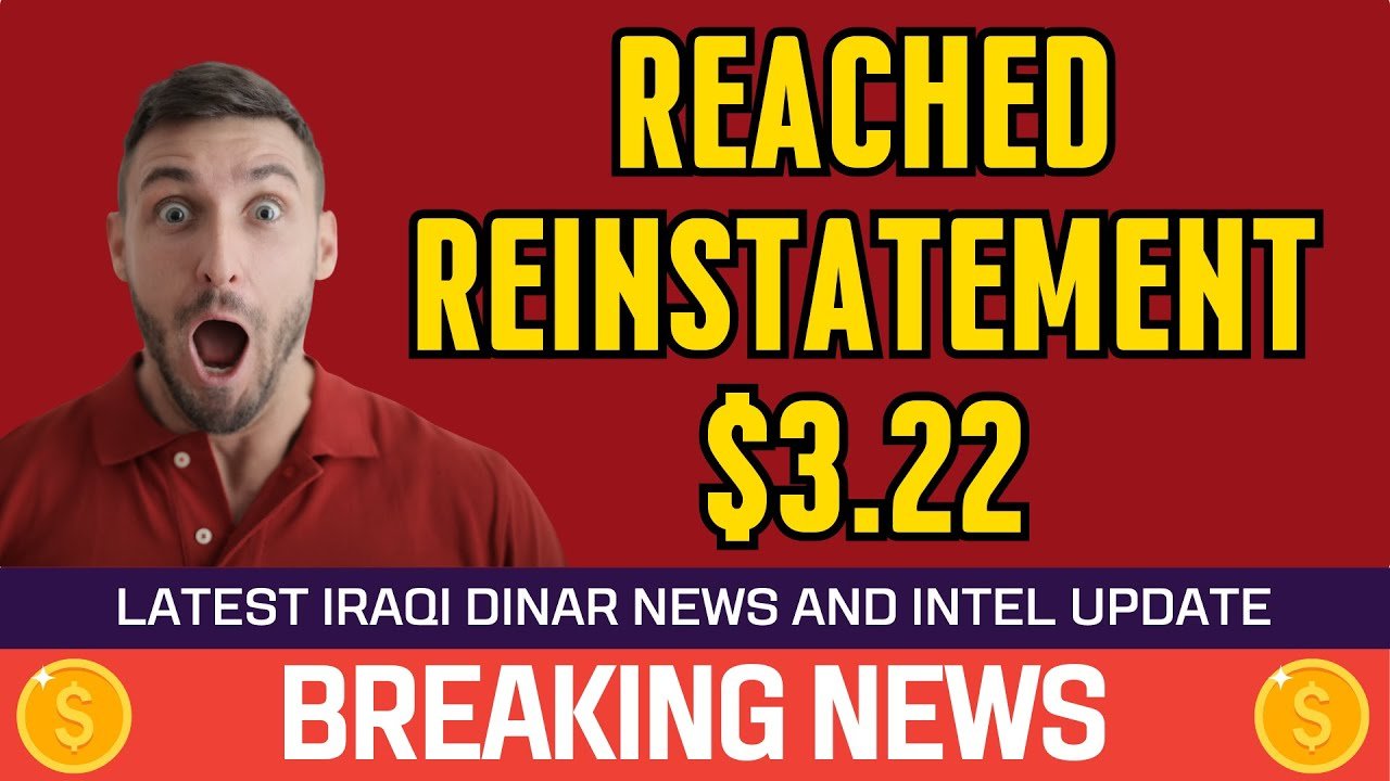 Iraqi Dinar – Reached Reinstatement $3.22 – Today IQD Value to Dollar RV News Guru Exchange Rate