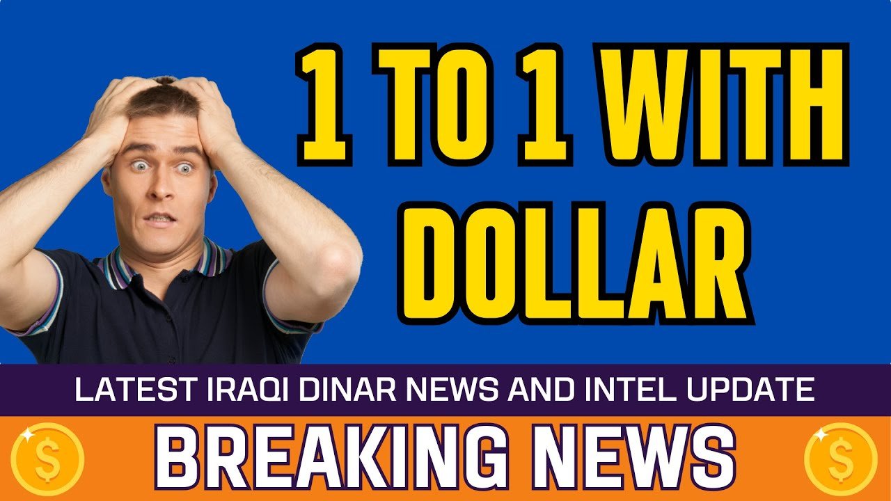 Iraqi Dinar – 1 to 1 With Dollar – Today IQD Value to Dollar RV News Guru Updates Exchange Rate