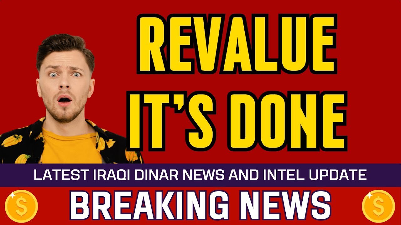 Iraqi Dinar – Revalue It’s Done – Today IQD Value to Dollar RV News Guru Updates Exchange Rate