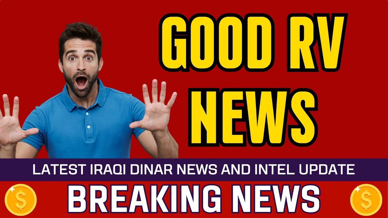 Iraqi Dinar – Good RV News – Today IQD Value to Dollar RV News Guru Updates Exchange Rate