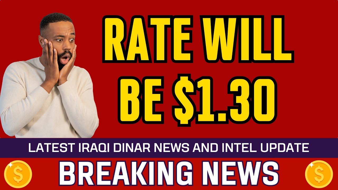 Iraqi Dinar – Rate Will be $1.30 – Today IQD Value to Dollar RV News Guru Updates Exchange Rate