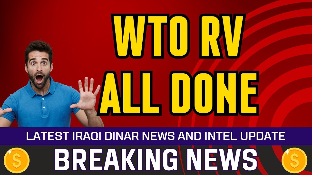 Iraqi Dinar – WTO RV All Done – Today IQD Value to Dollar RV News Guru Updates Exchange Rate