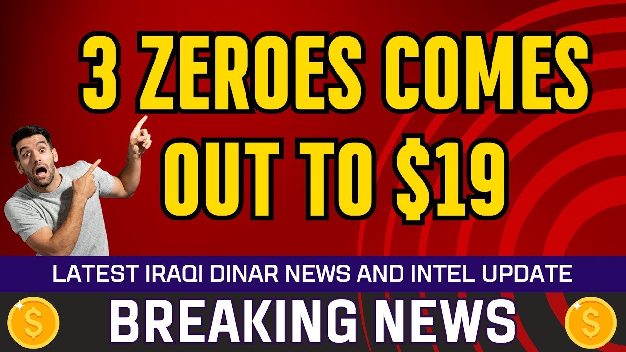Iraqi Dinar – 3 Zeroes Comes Out to $19 – Today IQD to Dollar RV News Guru Updates Exchange Rate