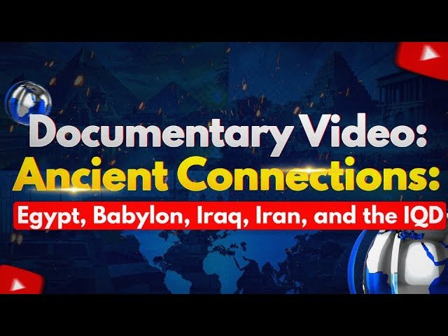 Edu Matrix - Ancient Connections Egypt Babylon Iraq Iran and the IQD Importance 6 Edu Matrix – Ancient Connections Egypt Babylon Iraq Iran and the IQD Importance