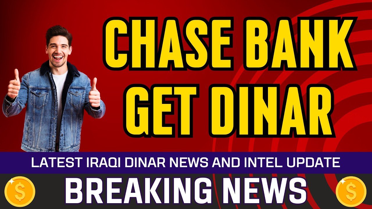Iraqi Dinar – Chase Bank Get Dinar – Today IQD Value to Dollar RV News Guru Updates Exchange Rate