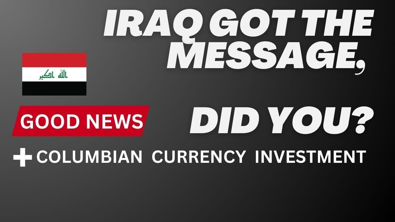 Edu Matrix – Iraq Good News Growth Pattern; COP Currency Investment How to: