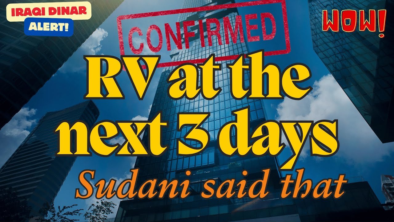 Iraqi Dinar – WOW! RV at the next 3 days – Sudani Said that New Exchange Rate Today Latest RV News