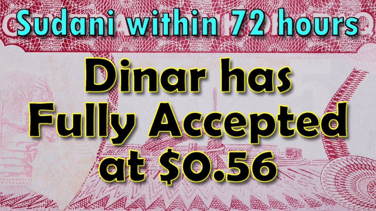 Iraqi Dinar – Sudani within 72 hours Dinar has Fully Accepted at $0.56 – On TV News IQD RV Today!