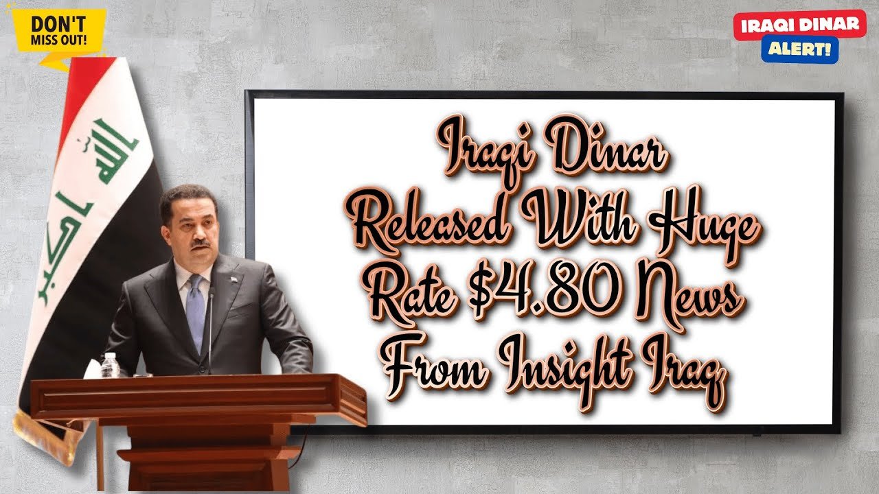Iraqi Dinar – Iraqi dinar Released With Huge Rate $4.80 News From Insight Iraq – Today Update & News