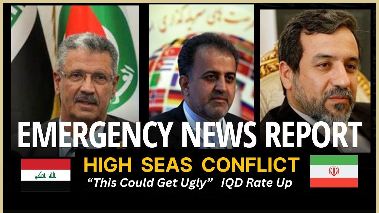 Edu Matrix – IQD Up | VND Down | Emergency News Report High Seas Conflict
