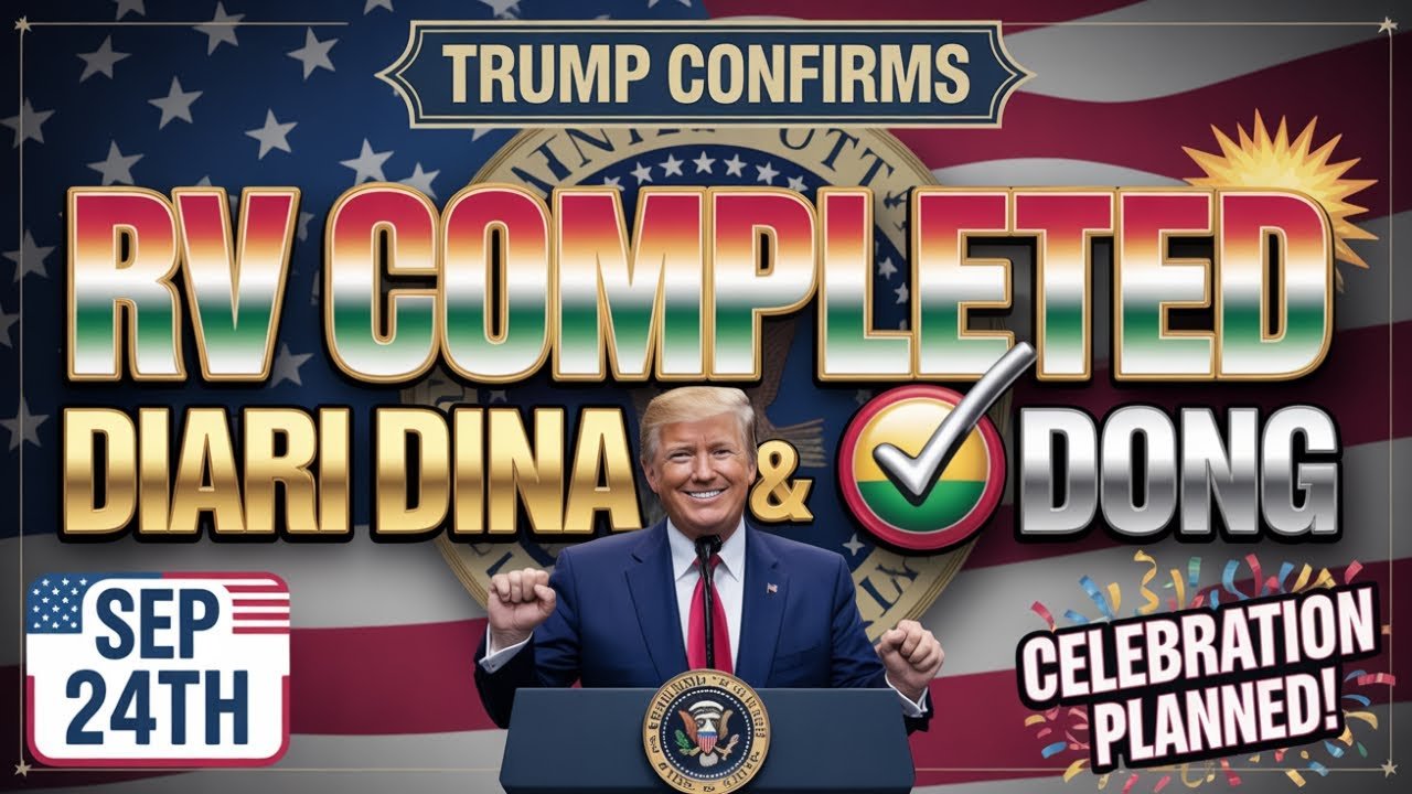 Trump Confirms – Iraqi Dinar & Dong RV Completed Sep 24th Celebration Planned! – Today’s IQD News!
