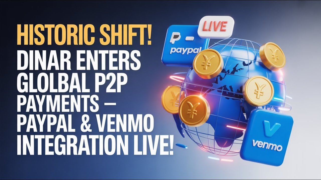 Historic Shift! Iraqi Dinar Enters Global P2P Payments — PayPal & Venmo Integration LIVE! –