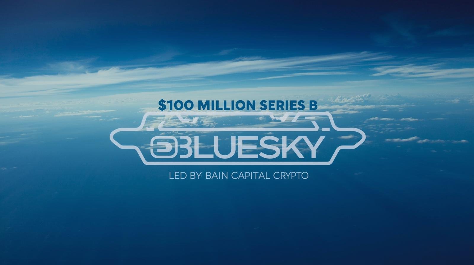 Bluesky reveals $100 million Series B led by Bain Capital Crypto