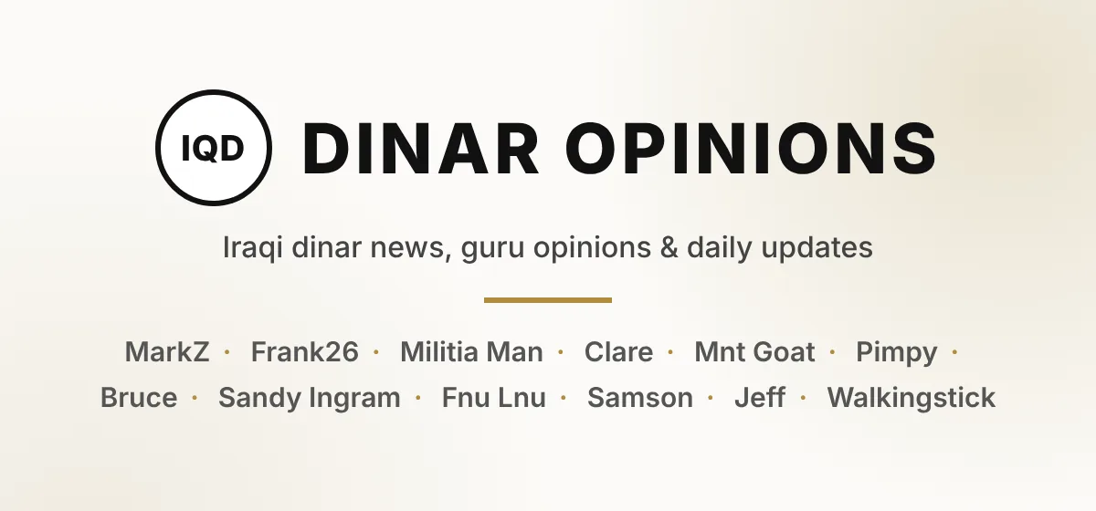 Dinar Opinions