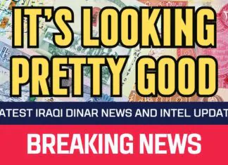 Iraqi Dinar – It’s looking Pretty Good – News Guru Intel Update IQD Rate Value to USD
