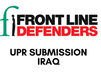 “Increasingly Hostile Environment” for Iraqi HRDs and Journalists "Increasingly Hostile Environment" for Iraqi HRDs and Journalists