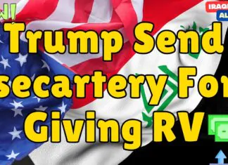 Iraqi Dinar – Trump Send secartery For Giving an RV – Ready For IQD Revalue is Coming RV News