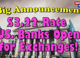 Iraqi Dinar – Big Announcement $3.22 Rate US. Banks Open For Exchanges – Latest IQD RV News Today!