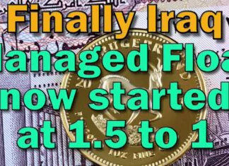 Iraqi Dinar – Finally Iraq Managed Float now Started at 1.5 to 1 – Latest IQD RV News Today!