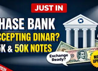 Chase Bank Accepting 25,000 & 50,000 Iraqi Dinar Notes in 2026 – IQD RV News 2026