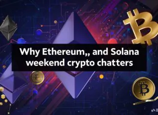 Why Ethereum, Bitcoin, and Solana ruled weekend crypto chatter